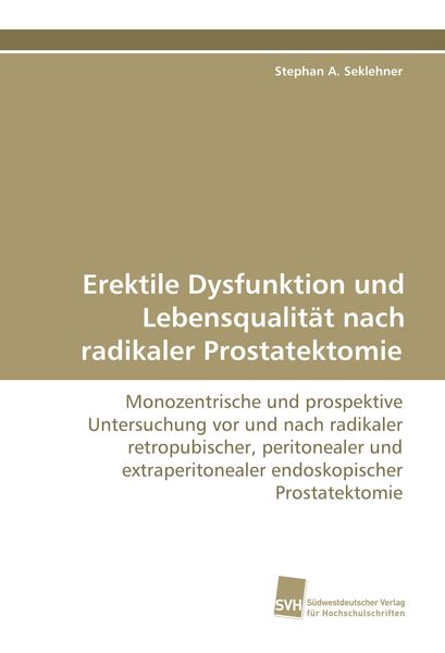 Produktbild: Erektile Dysfunktion und Lebensqualit&auml;t nach radikaler Prostatektomie