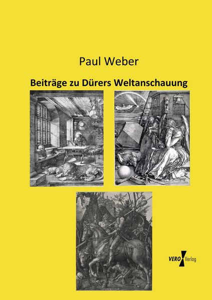 Beiträge zu Dürers Weltanschauung, Taschenbuch von Paul Weber, BoD - Books on Demand, 9783957380005