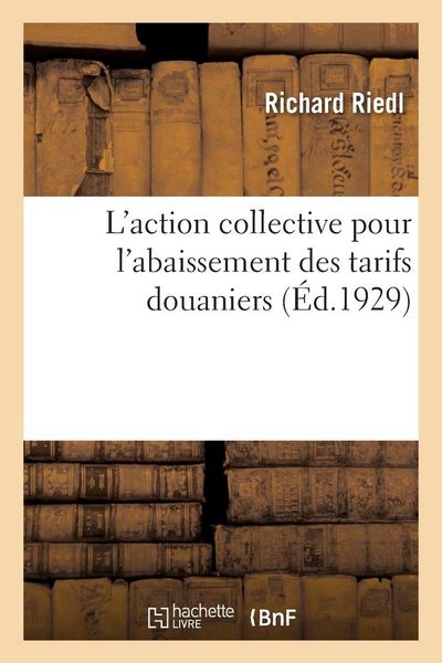 Produktbild: L'action collective pour l'abaissement des tarifs douaniers