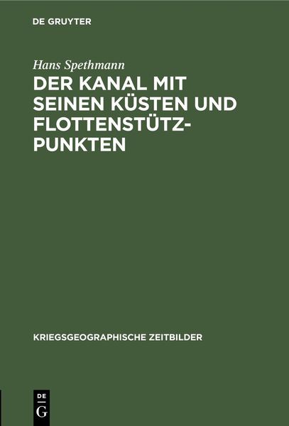 Produktbild: Der Kanal mit seinen K&uuml;sten und Flottenst&uuml;tzpunkten