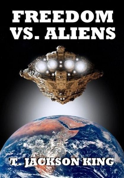 Produktbild: Freedom Vs. Aliens (Aliens Series, #3)