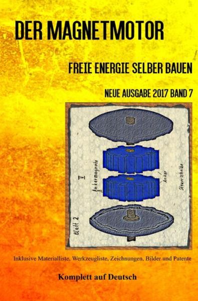 Der Magnetmotor, Taschenbuch von Patrick Weinand-Diez , Sonja Weinand, Epubli, 9783745098716