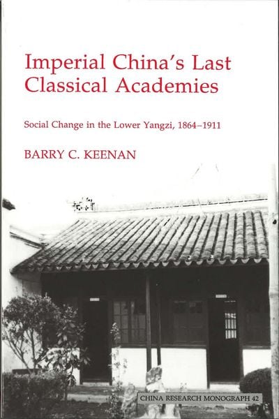 Produktbild: Imperial China's Last Classical Academies