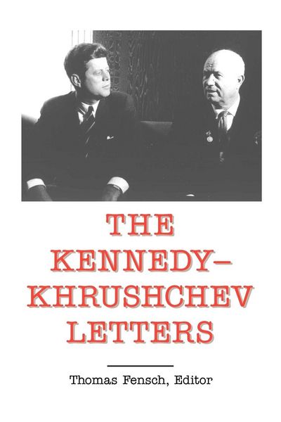 Produktbild: The Kennedy - Khrushchev Letters