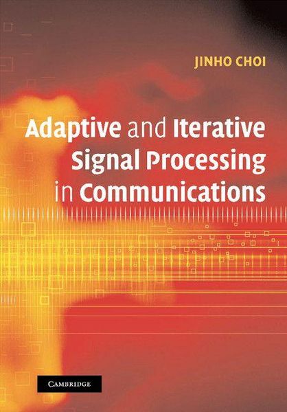 Produktbild: Adaptive and Iterative Signal Processing in Communications