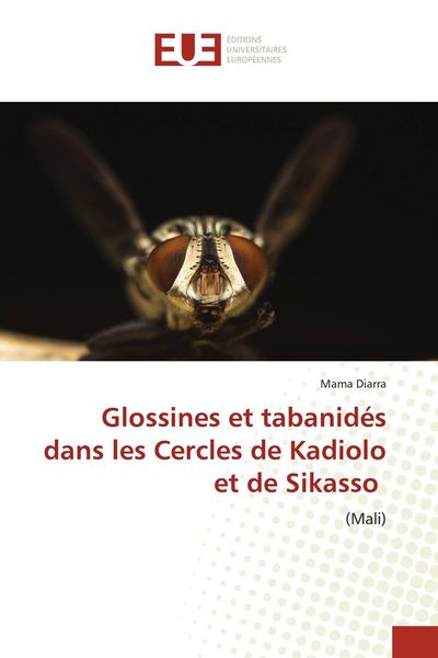 Produktbild: Glossines et tabanid&eacute;s dans les Cercles de Kadiolo et de Sikasso
