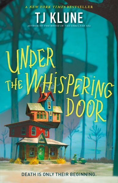 Under the Whispering Door, Gebundene Ausgabe von TJ Klune, Tor Publishing Group, 9781250217349