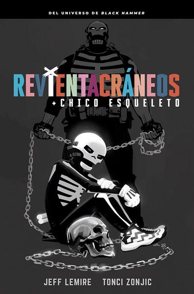 Produktbild: Revientacr&aacute;neos y el Chico Esqueleto