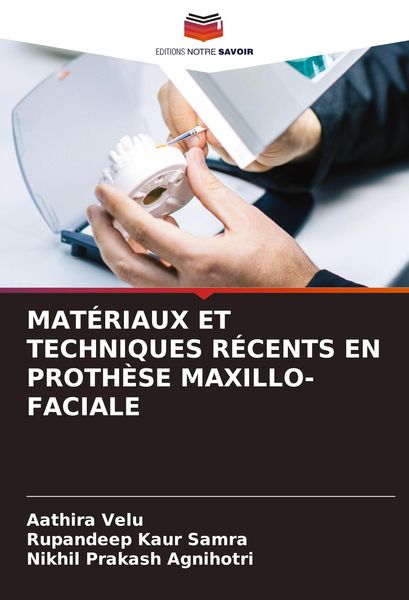 Produktbild: Mat&eacute;riaux Et Techniques R&eacute;cents En Proth&egrave;se Maxillo-Faciale