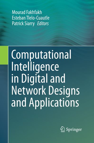 Produktbild: Computational Intelligence in Digital and Network Designs and Applications