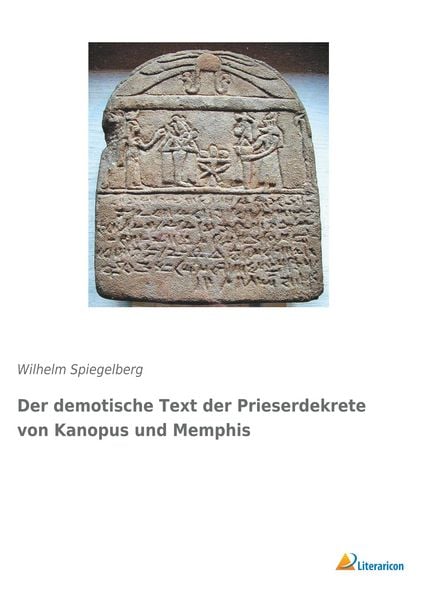 Produktbild: Der demotische Text der Prieserdekrete von Kanopus und Memphis