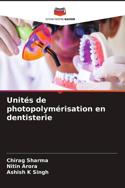 Produktbild: Unit&eacute;s de photopolym&eacute;risation en dentisterie