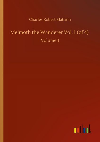 Produktbild: Melmoth the Wanderer Vol. 1 (of 4)