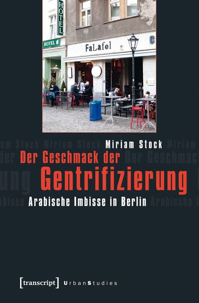 Produktbild: Der Geschmack der Gentrifizierung