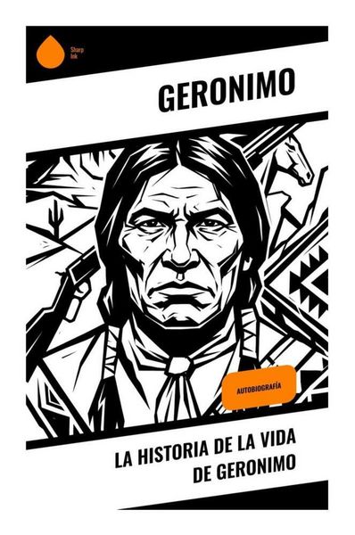 Produktbild: La historia de la vida de Geronimo