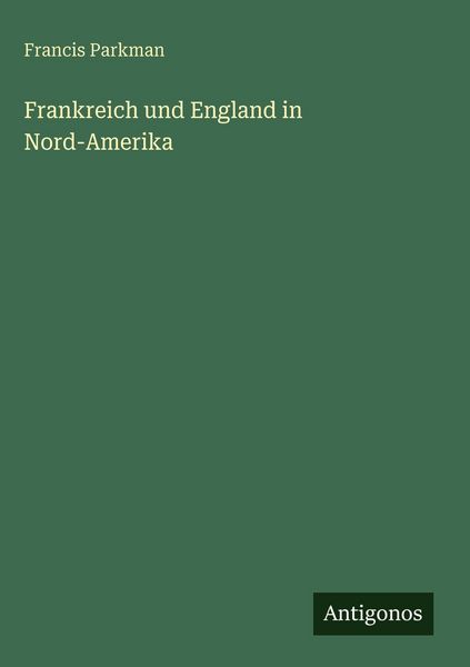 Produktbild: Frankreich und England in Nord-Amerika