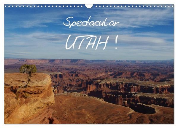 Produktbild: Spectacular Utah / UK-Version (Wall Calendar 2026 DIN A3 landscape), CALVENDO 12 Month Wall Calendar