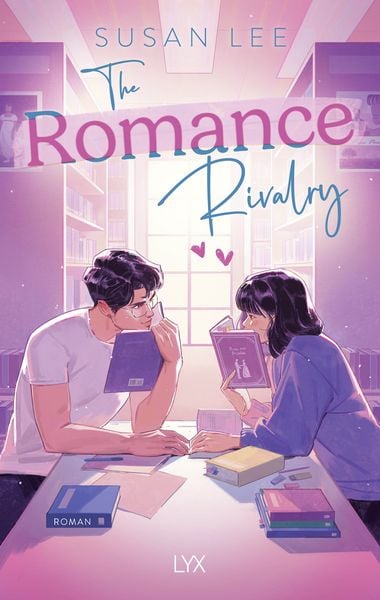 The Romance Rivalry, Taschenbuch von Susan Lee, Lyx, 9783736325821