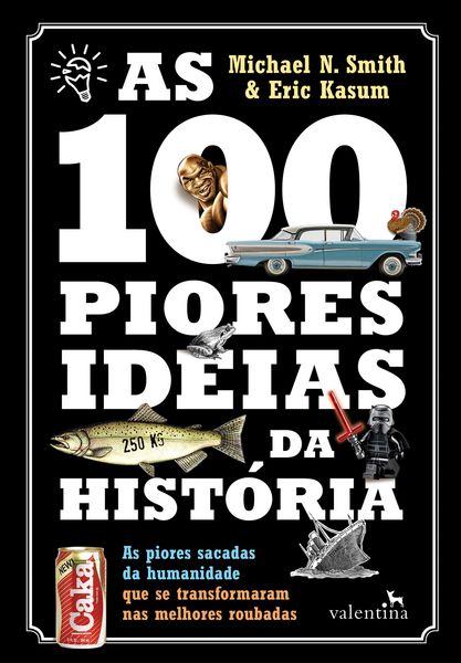 Produktbild: As 100 piores ideias da Histo&acute;ria