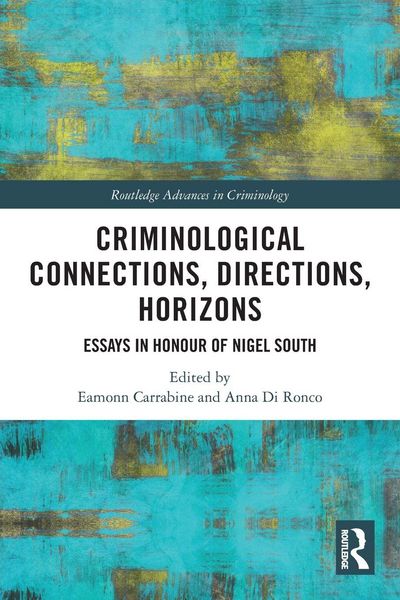 Produktbild: Criminological Connections, Directions, Horizons
