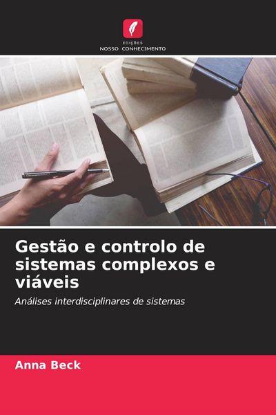 Produktbild: Gest&atilde;o e controlo de sistemas complexos e vi&aacute;veis