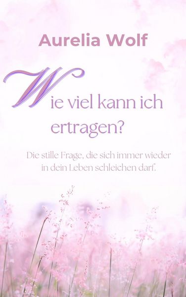 Produktbild: Wie viel kann ich ertragen?