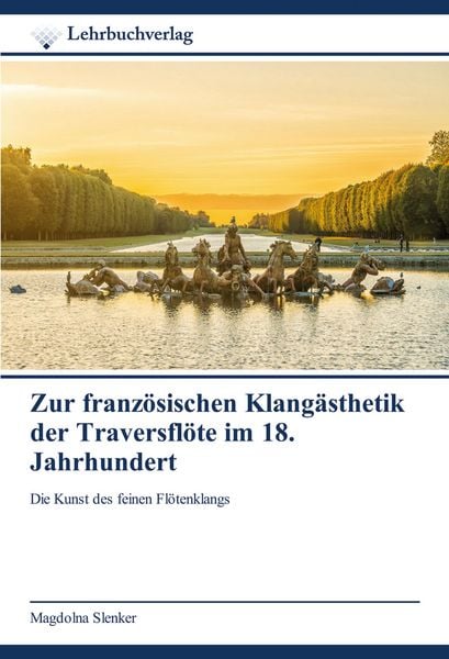 Produktbild: Zur französischen Klangästhetik der Traversflöte im 18. Jahrhundert