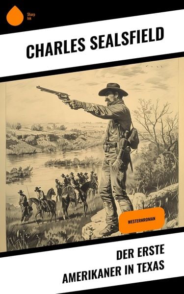 Produktbild: Der erste Amerikaner in Texas