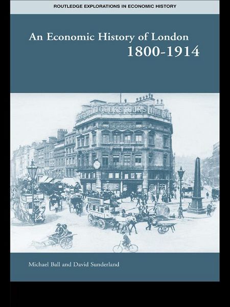 Produktbild: An Economic History of London 1800-1914