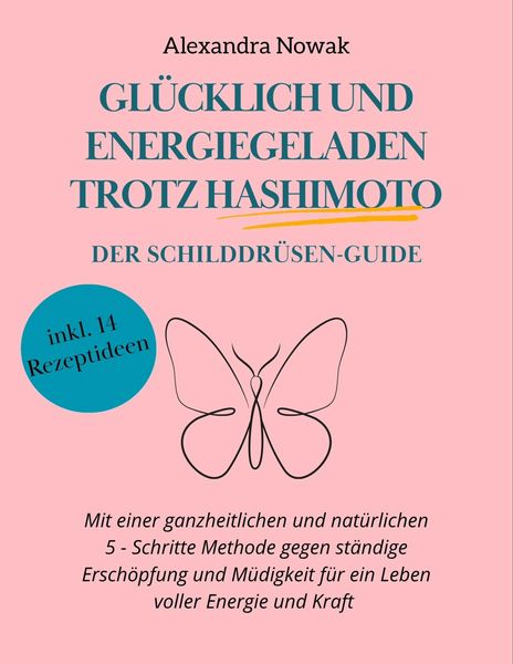 Produktbild: Gl&uuml;cklich und energiegeladen trotz Hashimoto