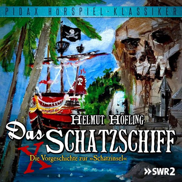 Das Schatzschiff - Helmut Höfling, Audio, 4042564226980