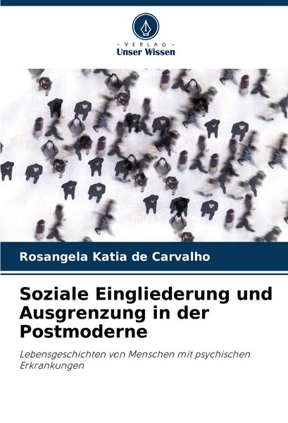 Produktbild: Soziale Eingliederung und Ausgrenzung in der Postmoderne