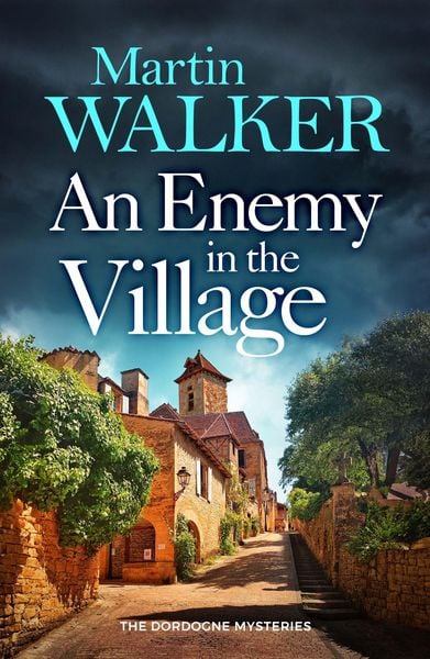 An Enemy in the Village, Taschenbuch von Martin Walker, Quercus Publishing Plc, 9781529428346