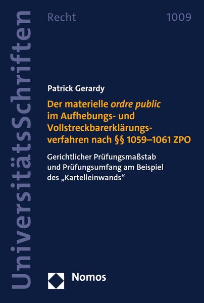 Produktbild: Der materielle ordre public im Aufhebungs- und Vollstreckbarerkl&auml;rungsverfahren nach &sect;&sect; 1059-1061 ZPO