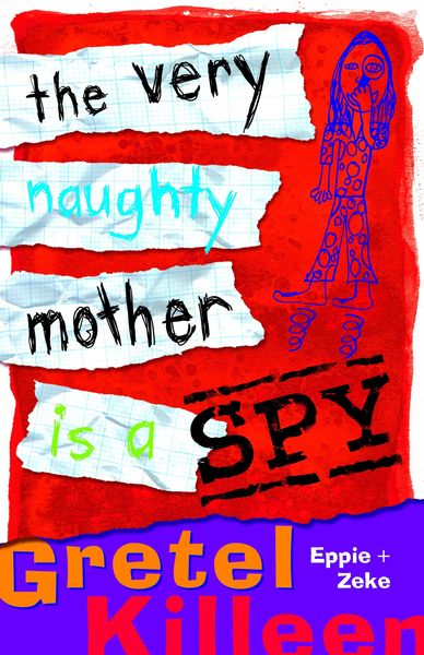 Produktbild: The Very Naughty Mother Is A Spy