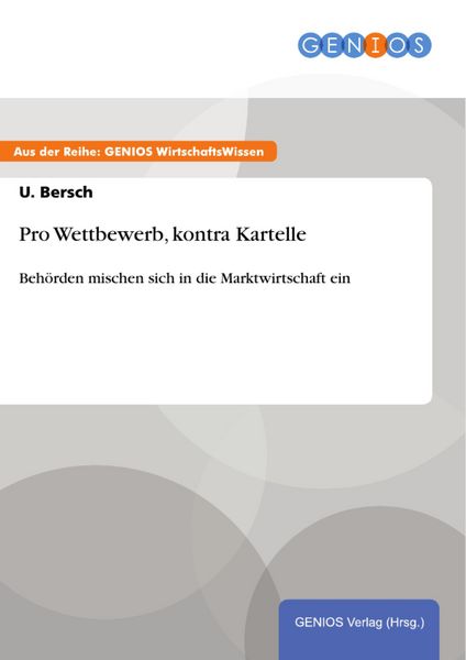 Produktbild: Pro Wettbewerb, kontra Kartelle
