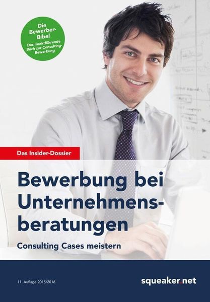 Produktbild: Das Insider-Dossier: Bewerbung bei Unternehmensberatungen