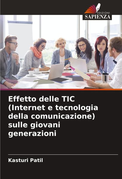 Produktbild: Effetto delle TIC (Internet e tecnologia della comunicazione) sulle giovani generazioni