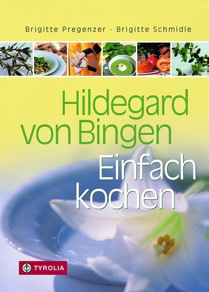 Produktbild: Hildegard von Bingen. Einfach Kochen