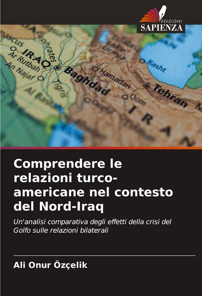 Produktbild: Comprendere le relazioni turco-americane nel contesto del Nord-Iraq