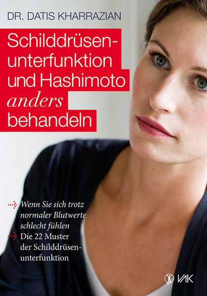 Produktbild: Schilddr&uuml;senunterfunktion und Hashimoto anders behandeln