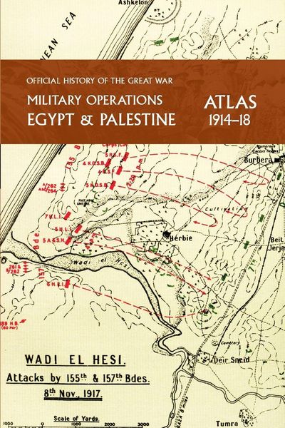 Produktbild: Military Operations Egypt & Palestine 1914-18 Atlas