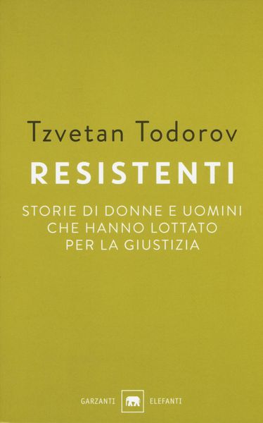 Produktbild: Resistenti. Storie di donne e uomini che hanno lottato per la giustizia