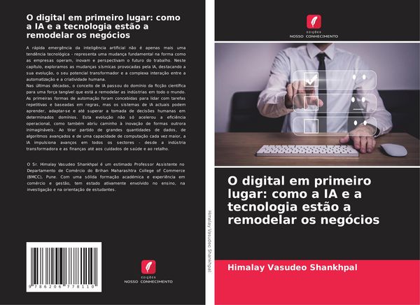 Produktbild: O digital em primeiro lugar: como a IA e a tecnologia est&atilde;o a remodelar os neg&oacute;cios