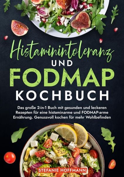 Produktbild: Histaminintoleranz und Fodmap Kochbuch