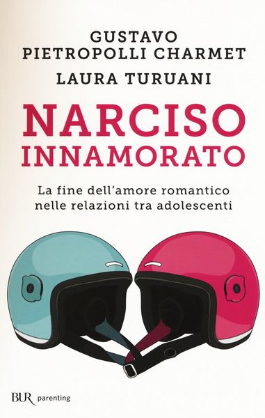 Produktbild: Narciso innamorato. La fine dell'amore romantico nelle relazioni tra adolescenti