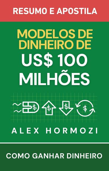 Produktbild: Modelos de Dinheiro de US$100 Milh&otilde;es  Resumo e apostila: Como ganhar dinheiro