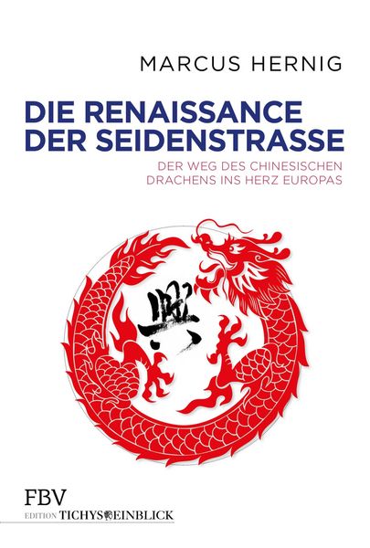 Produktbild: Die Renaissance der Seidenstra&szlig;e