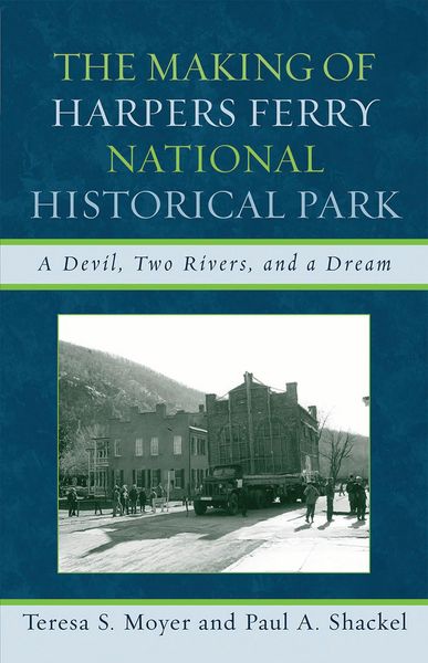 Produktbild: The Making of Harpers Ferry National Historical Park