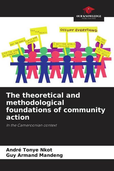 Produktbild: The theoretical and methodological foundations of community action